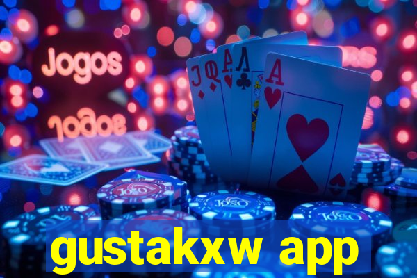 gustakxw app